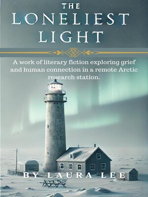 cover image of The Loneliest Light